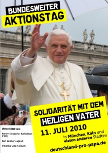 Solidaritt mit dem Heiligen Vater: Aktionstag 11. Juli 2010