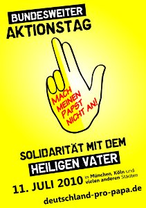 Solidaritt mit dem Heiligen Vater: Aktionstag 11. Juli 2010